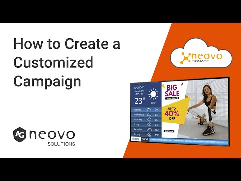 How to Create a Customized Campaign on Digital Signage | Neovo Signage | #3