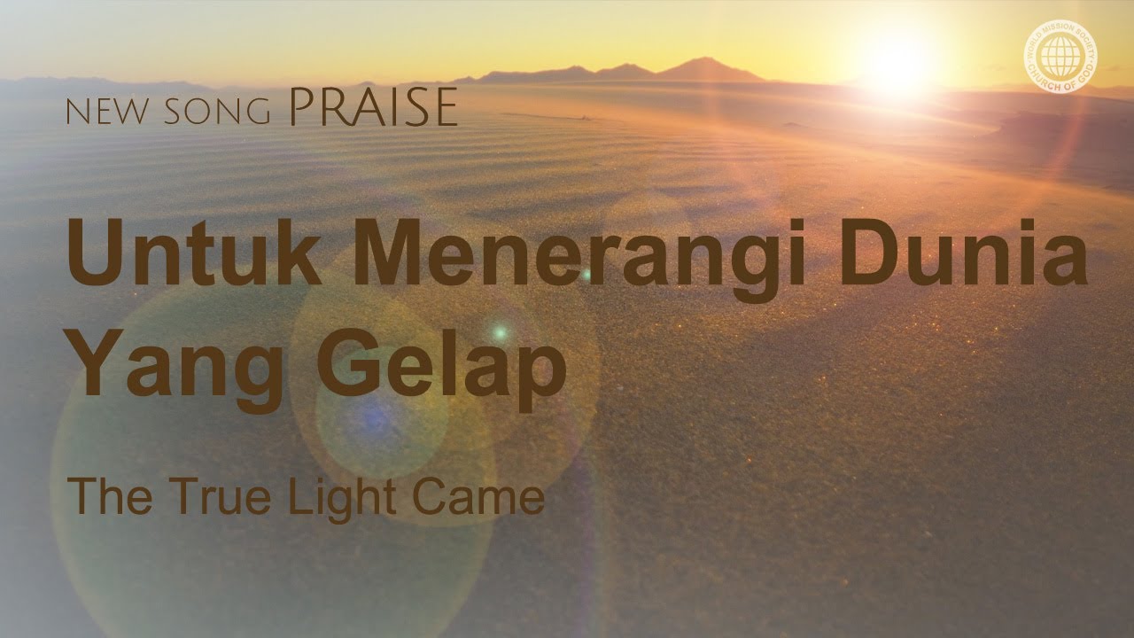 Untuk Menerangi Dunia Yang Gelap | Gereja Tuhan, Ahnsahnghong, Tuhan Ibu