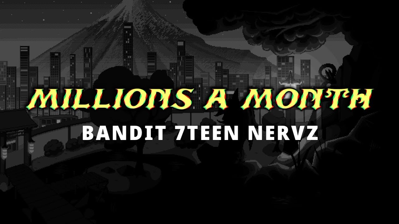 Bandit 7teen, Nervz, Life Of A G - M.A.M "Millions a Month" Lyrics