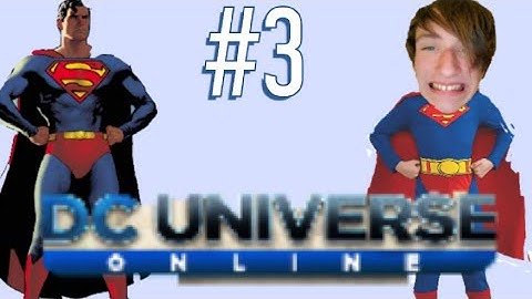 DC Universe Online Hero Playthrough (Superman Mentor) | Part 3 | Comm. Gordon+The Watchtower