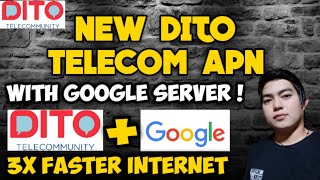 DITO TELECOM APN WITH GOOGLE SERVER ! GOOD COMBINATION ! 3X FASTER INTERNET CONNECTION ! 101% LEGIT