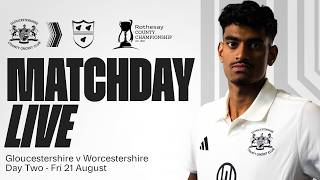 π΄ MATCHDAY LIVE | Gloucestershire v Worcestershire | Day Two | Rothesay County Championship
