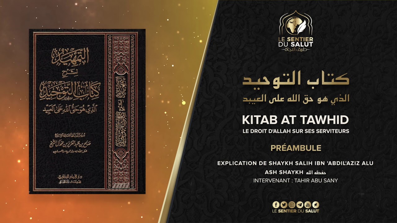 Kitab At Tawhid - Cours n°1 