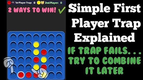 connect 4 trap tips for first player