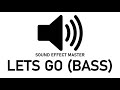 Dababy Lets Gooooo Sound Effect Template No Copyright Bass Boosted Mp3