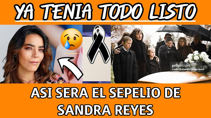 Lugar donde le daran el ultimo adios a la actriz Sandra Reyes (Sera fuera de Bogota)