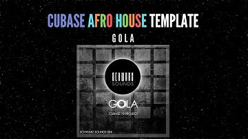 Gola (Afro House Template Cubase)