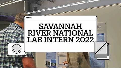 SULI internship at SRNL 2022