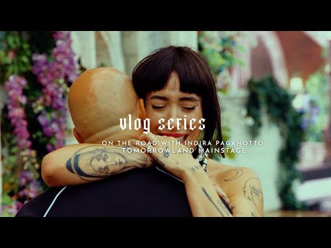 On the Road with Indira Paganotto | Tomorrowland Mainstage - Episode 2