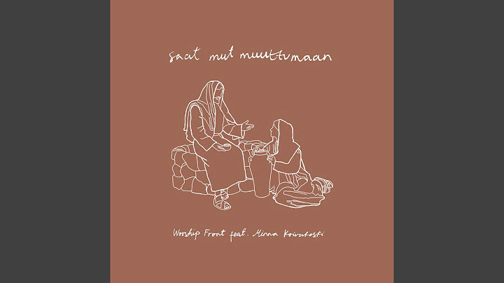 Saat mut muuttumaan (feat. Minna Koivukoski)