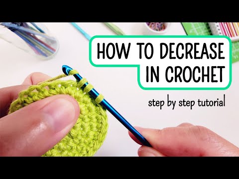 How to decrease in crochet |  Beginner friendly tutorial