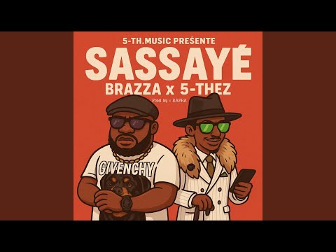 Sassayé (feat. 5-Thez)