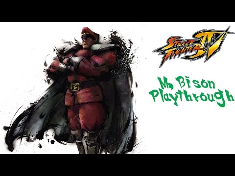 Street Fighter IV - M. Bison Playthrough