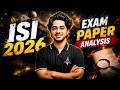 ISI 2026 Exam Paper Analysis | Difficulty Level & Question Review
