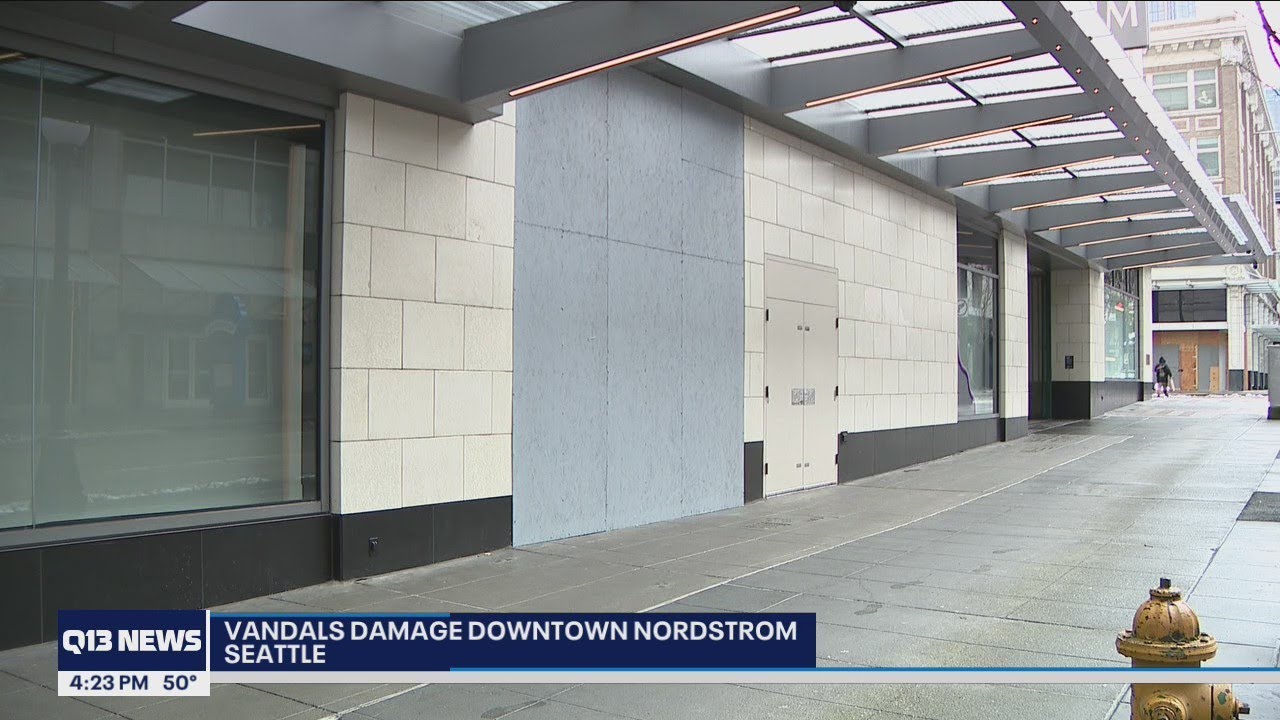 Vandals cause at least $50,000 in damage to Seattle Nordstrom display windows