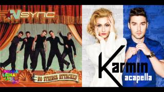 N'Sync vs. Karmin -  Bye Bye Bye, Acapella