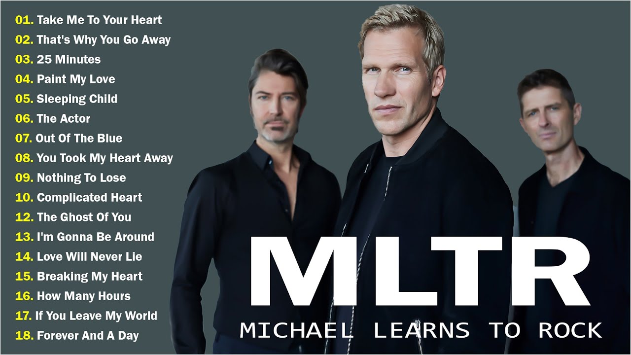 Best Of Michael Learns To Rock 💞Michael Learns To Rock Greatest