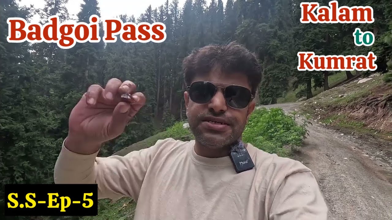 Badgoi Pass. Kalam to Kumrat Valley Journey via Badgoi Pass. Utror Valley. SS-Ep-5
