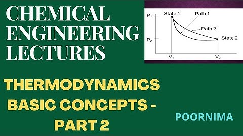 Chemical Engineering Thermodynamics - Basic Concepts ( PART 2)   #svuce #chemicalengineering