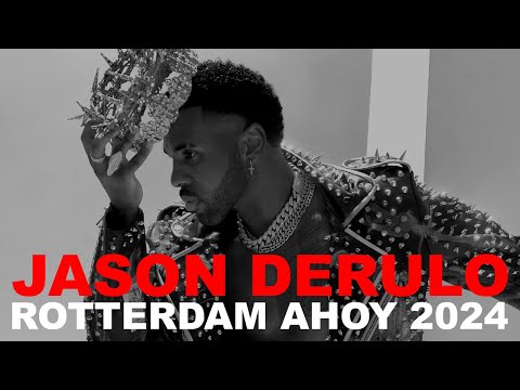 JASON DERULO - ROTTERDAM AHOY - 2024 [FULL SET]