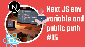 Next JS env variables and public path  #15