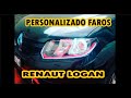 LUPAS RETROFIT AL LOGAN | PERSONALIZADO DE FAROS LOGAN | FAROS UNICOS!!