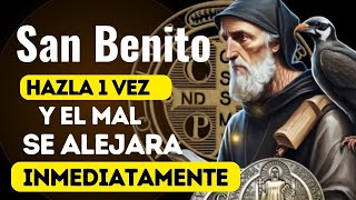 oración a SAN BENITO  para ALEJAR INMEDIATAMENTE todo MAL y Peligro Latín yspañol ORIGNAL HAZLA 1 VZ