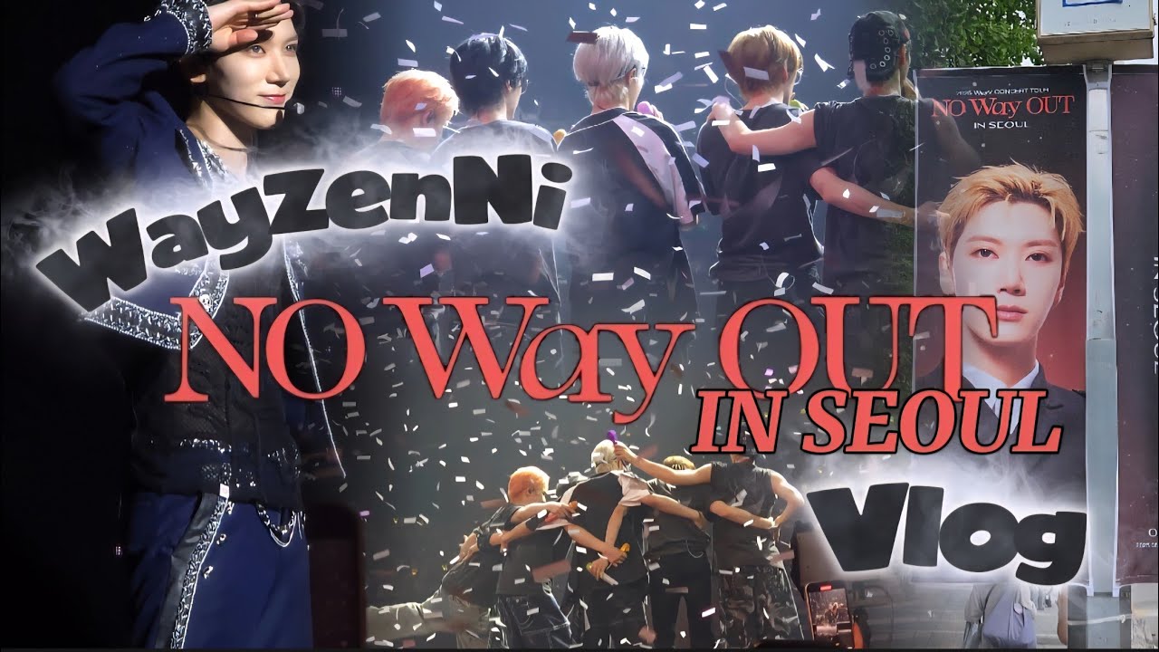 【威珍妮Vlog/WayV】NO Way OUT in SEOUL / 初めてのグロパ🌐 / 本当に顔がかっこいい威神V✨