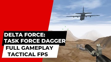 Delta Force: Task Force Dagger | Full Game Walkthrough (No Commentary) | Tactical FPS Missions!