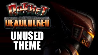 Ratchet Deadlocked - Unused Winning Theme