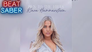 Klara Hammarström - Run to the Hills (Normal, Custom Song)
