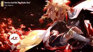 Kimetsu no Yaiba OST 'Survive And Get The Blade, Boy!'「Kimetsu No Yaiba SoundTrack」by Yuki Kajiura
