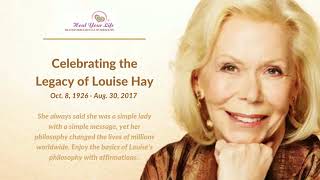 Celebrating the Legacy of Louise Hay