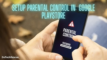Setup parental control in Google Play store | #DoTechRescue|
