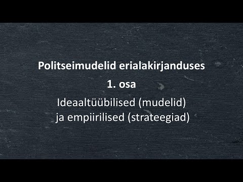 "Politseimudelid erialakirjanduses" I osa: ideaaltüübilised ja empiirilised mudelid