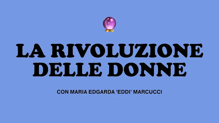 ORACOLO: LA RIVOLUZIONE DELLE DONNE con Maria Edga...