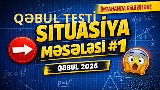 Test toplusu 2025|2  ci hissə|Situasiya məsələləri №23(67,68 69)