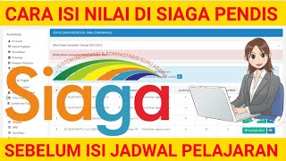 SIAGA PENDIS 2022 | CARA MENGISI NILAI SISWA DI FITUR BARU SIAGA PENDIS SEMESTER GANJIL 2022-2023