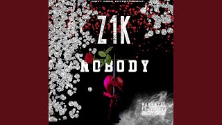 Nobody - ZK1