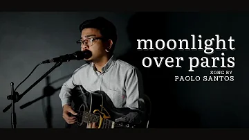 Moonlight Over Paris - Paolo Santos (Cover)