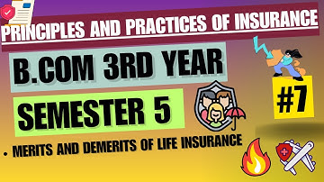 Merits and Demerits of Life insurance| Principles and practices of insurance B.com sem.5| part 6