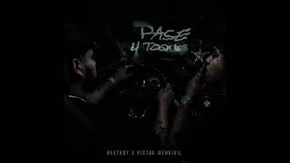 Pase y Toque - Víctor Mendivil x Beatboy (Letra/Lyrics) 2025