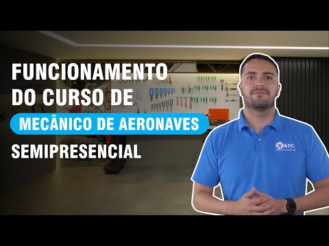 COMO FUNCIONA O CURSO DE MECÂNICO DE AERONAVES DA ATC?
