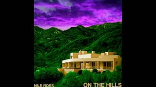 Nile Ross - On The Hills (Prod. Nile Ross)