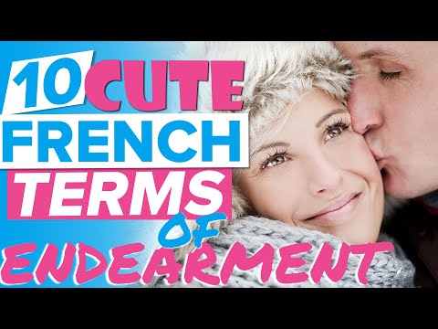 21 Must Know French Terms Of Endearment For Lovers And Friends