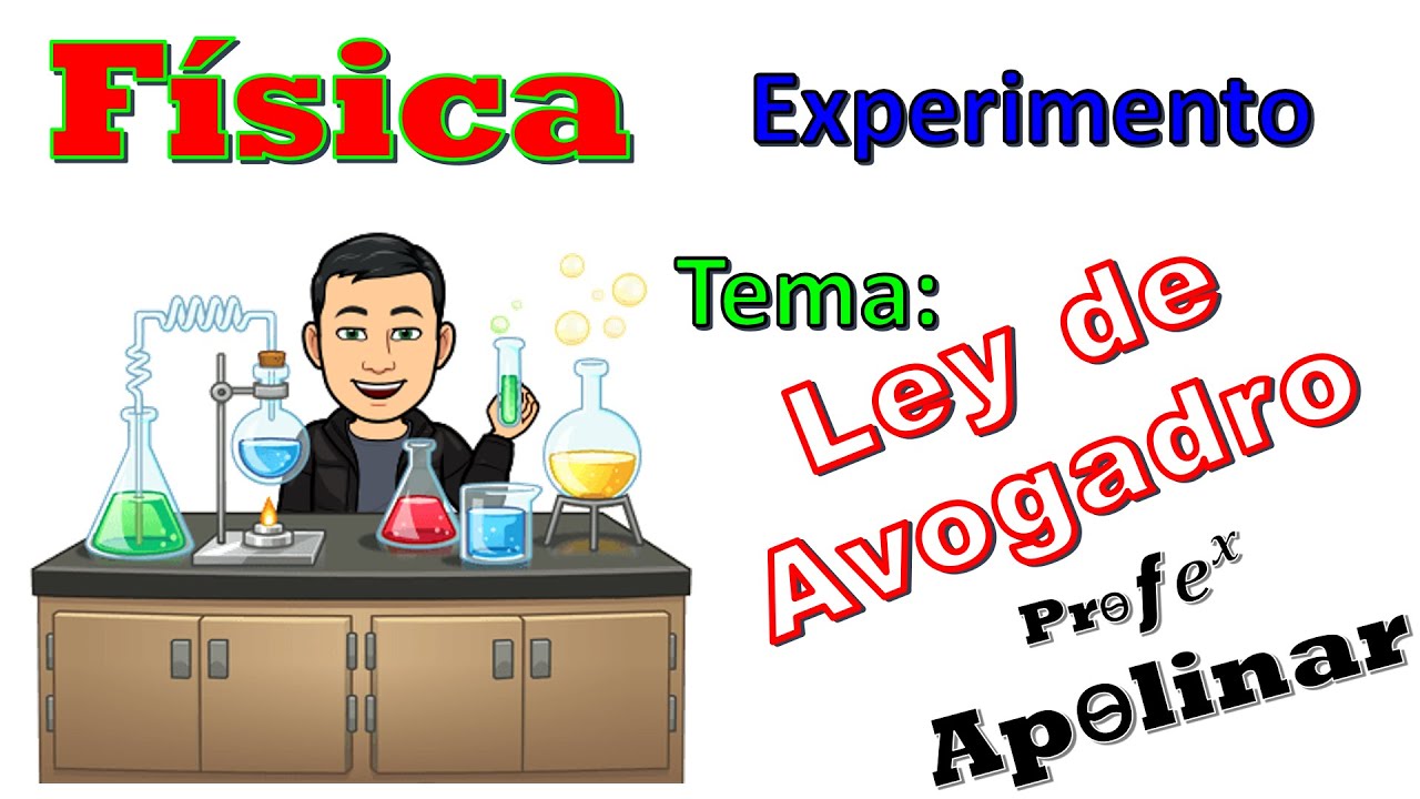 FISICA || LEY DE AVOGADRO EXPERIMENTO - YouTube