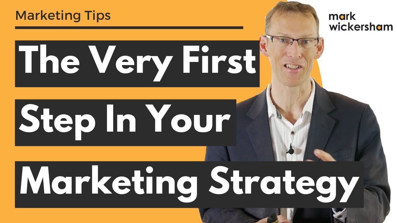 The Very First Step In Your Marketing Strategy - YouTube