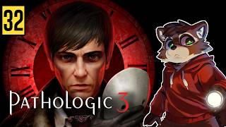Let's Play Pathologic 3 | Part 32 - There is a Way to Save Eva