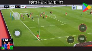 UFL Mobile 2026 • Lowest Graphics Gameplay (60 FPS)