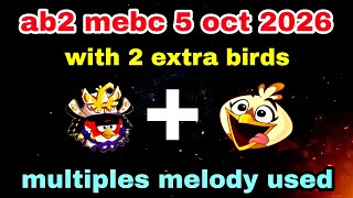 Angry birds 2 mebc 5 oct 2026 with 2 extra birds red   melody #ab2 mebc today